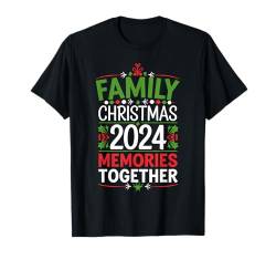 Erinnerungen zusammen, Familie, Weihnachten 2024, Weihnachten, Jungen, Mädchen, Kinder T-Shirt von ChristmasByAxisone2024