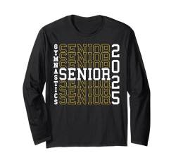 Gymnastik Senior Nachtgymnastik Senior 2025 Graduation 46 Langarmshirt von Class of 2025 Graduation Shirts