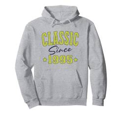 Klassiker seit 1995 Cool Varsity Geboren 1995 Geburtstag Pullover Hoodie von Classic Birthday Apparel For Men & Women