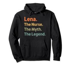 Lena The Nurse The Myth The Legend Lustige Vintage-Idee Pullover Hoodie von ClassyClothiers