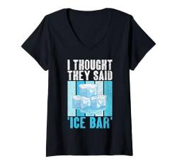 Damen Ich dachte, sie sagten Iee Bar Ice Bath T-Shirt mit V-Ausschnitt von Cold Plunge Acessories