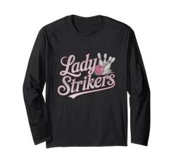 Lady Strikers Damen Bowling-Teamname Langarmshirt von Cool Bowling Team Names Girls Women Tees Gifts