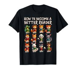 Leselehrer Wie man ein besserer Leser wird Tiere T-Shirt von Cool Reading Teacher Designs