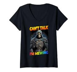 Damen Can’t Talk I'm Mewing Cringe Skeleton T-Shirt mit V-Ausschnitt von Cool Skeleton Edgy Funny Hard Skeleton Meme