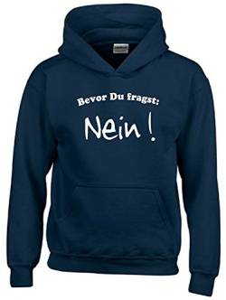 Coole-Fun-T-Shirts Bevor DU FRAGST - Nein ! Kinder Sweatshirt mit Kapuze Hoodie Navy-Weiss, Gr.140cm von Coole-Fun-T-Shirts