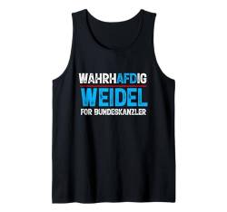 Wortspiel Wahrhaftig - Wahrhafdig Weidel for Bundeskanzler Tank Top von Cooles Team Weidel 2025