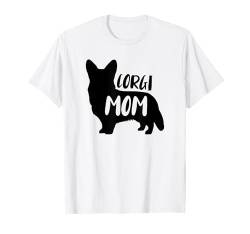 Corgi Mom Funny Pet Corgi Hundeliebhaber T-Shirt von Corgi Dog Apparel