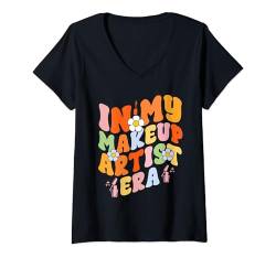 Damen In meiner Visagisten-Ära, fetzige Visagistin, Kosmetologen T-Shirt mit V-Ausschnitt von Cosmetics Makeup Artist Apparel For Women Girls