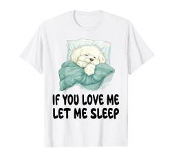 Niedlicher Coton De Tulear If You Love Me Let Me Sleep Pyjama T-Shirt von Coton De Tulear Pajamas & Nightgown .Co