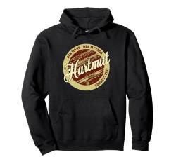 Hartmut Der Mann der Mythos die Legende Vornamen Pullover Hoodie von Crazy Shirt Factory