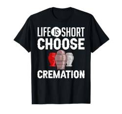 Urne für Beerdigung, Überreste Asche, Beerdigung T-Shirt von Cremation Urne