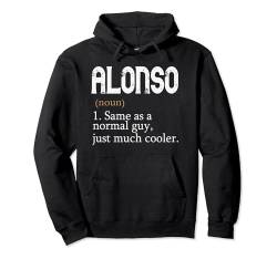 ALONSO wie ein normaler Typ, nur viel cooler, personalisiert Pullover Hoodie von Custom Cool Apparel for Men.