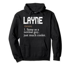 LAYNE Wie ein normaler Typ, nur viel cooler, personalisiert Pullover Hoodie von Custom Cool Apparel for Men.