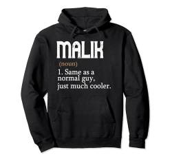 MALIK wie ein normaler Typ, nur viel cooler, personalisiert Pullover Hoodie von Custom Cool Apparel for Men.