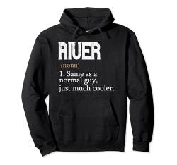 RIVER Wie ein normaler Typ, nur viel cooler, personalisiert Pullover Hoodie von Custom Cool Apparel for Men.