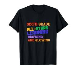 Niedliche bunte Kunst Sechste Klasse All-Stars Back to School Geschenke T-Shirt von Cute 6th Grade Back to School Outfit Teacher Kids