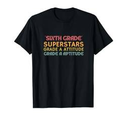 Superstars der sechsten Klasse, witzige Retro-Geschenke für Jungen zum Schulanfang T-Shirt von Cute 6th Grade Back to School Outfit Teacher Kids