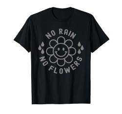 Kein Regen, keine Blumen, Happy Smiling Smile Face Daisy Flower T-Shirt T-Shirt von Cute 80s Smile Happy Tee