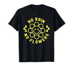 Kein Regen, keine Blumen, Happy Smiling Smile Face Daisy Flower T-Shirt T-Shirt von Cute 80s Smile Happy Tee