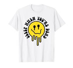 Melting Yellow Smile Face Shirt Melted Dripping Happy Face T-Shirt von Cute 80s Smile Happy Tee