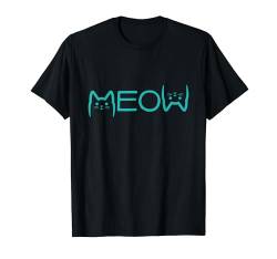 Cat Meow Lustiges Kätzchen für Katzenliebhaber T-Shirt von Cute And Funny Cat Zajoo