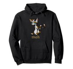 Lustige Meh Cat Grumpy And Sarkastic Cat Lover Pullover Hoodie von Cute And Funny Cat Zajoo