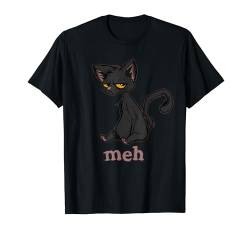 Lustige Meh Cat Grumpy And Sarkastic Cat Lover T-Shirt von Cute And Funny Cat Zajoo