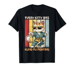 Cat Kung-Fu Fighting Cat Lover Cats Zitat Lustiger Katzenbesitzer T-Shirt von Cute Cat Lover Gifts And Cat Owner Shirts