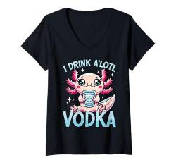 Damen Ich trinke A'lotl Vodka Funny Axolotl Kawaii T-Shirt mit V-Ausschnitt von Cute Kawaii Axolotl Drinking