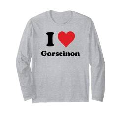 I Heart Gorseinon Wales Love Welsh Cymru Souvenir Langarmshirt von Cymru Cities Towns Tourism Merch Tees And Stuff