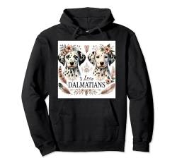 I Love Dalmatiner Shirt Spotted Dog Mom Dad Doggie Pullover Hoodie von Dalmatian Gifts and Doggie Shirts