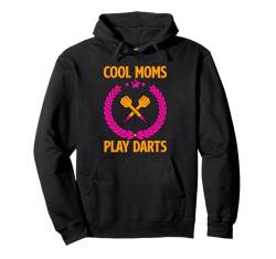 Dart Spielerin COOL MOMS PLAY DARTS Lustiges Mütter Pullover Hoodie von Darten Geschenk Dart Shirt Darten Geschenkidee