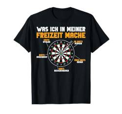 Darts Spielen Darts Anschauen Lustiges Dart Spieler T-Shirt von Dartspieler Dart Geschenke