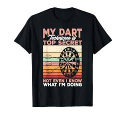 Lustiges Darts Technik Ist Top Secret Dart Spieler T-Shirt von Dartspieler Dart Geschenke