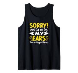 Hörgeschädigtes Bewusstsein für Gehörlose Tank Top von Deaf Awareness Funny Deaf Pride Hearing Impaired