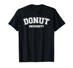 DONUT-UNIVERSITÄT T-Shirt von Delightfully Different World