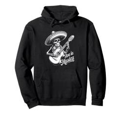 Skelett Mariachi Viva La Musica Cinco De Mayo Mexikanische Party Pullover Hoodie von Dia De Los Muertos Day of the Dead Men Women Tees