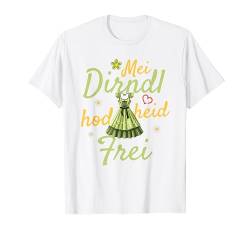 Mei Dirndl Hod Heid Frei | Dirndl Trachten Oktoberfest T-Shirt von Dirndl Ersatz & Trachtenshirt Damen