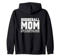 Dodgeball Mama Mutter Zitat Lustiger Dodgeball Player Kapuzenjacke von Dodgeball Enthusiasts Love This Sport Designs