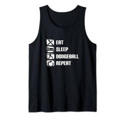 Eat Sleep Dodgeball Repeat Lustiger Völkerballspieler Tank Top von Dodgeball Enthusiasts Love This Sport Designs