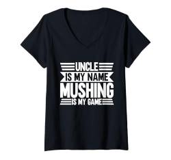 Damen Onkel ist mein Name Mushing ist mein Spiel Mushing T-Shirt mit V-Ausschnitt von Dog Mushing Gear