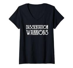 Damen Doktortitel DISSERTATION WARRIORS Doktor Lustig Doktorarbeit T-Shirt mit V-Ausschnitt von Doktortitel Geschenk Doktorand Lustiges Abschluss