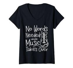 Damen Gitarrist: Keine Worte nötig, wenn Musik übernimmt T-Shirt mit V-Ausschnitt von Drawn Guitar Player Guitarist Apparel