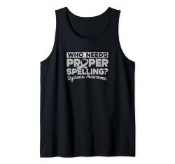 Legasthenie Tank Top von Dyslexia Awareness Month