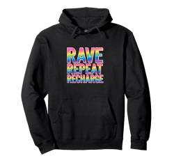 Rave Repeat Recharge Techno DJ Pullover Hoodie von EDM House Electronic Music Festival Men Women Tees