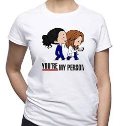 You Are My Person Meredith Grey Cristina Yang Greys Anatomy Tv Series Damen T-Shirt Weiß XL von EUGINE DREAM