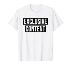 EXCLUSIVE CONTENT X Exklusive Inhalte. Only Love Date Fans T-Shirt von EXCLUSIVE CONTENT X Only Love Date Fans Club