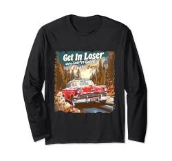 Get In Loser We're Going Feral Red Car Langarmshirt von EatSleepFind
