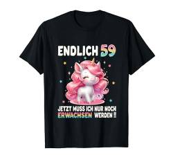 59 Geburtstag Frau Party Outfit Frauen Lustiges Einhorn T-Shirt von Einhorn Geschenke Zum Geburtstag
