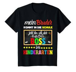 Kinder My Brother Comes to School Now I'm the Boss T-Shirt von Einschulung Bruder Schwester Kindergartenabschluss